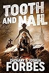 Tooth and Nail