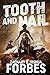 Tooth and Nail by Zachary Forbes Tooth and Nail by Zachary Forbes