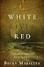 White River Red: A Novel