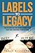 Labels to Legacy: The Playb...