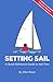 Setting Sail: A Quick Reference Guide to Sail Trim