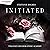 Initiated: Tyrannen der Miskatonic Academy, Band 2