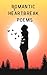 Romantic heartbreak poems
