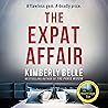 The Expat Affair by Kimberly Belle