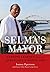Selma's Mayor: Lessons Lear...