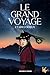 Le grand voyage - Et Kim l'Odieux (K-Story !) (French Edition)