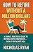 How to Retire Without a Mil...