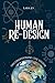 Human Re-Design by Lara Jo