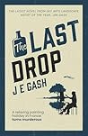 The Last Drop: Another dark but funny cosy mystery featuring artist Bridget (Book 2 in the Wet Paint Mysteries series)