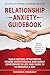 Relationship Anxiety Guidebook by Susanna Sweeney