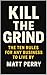 Kill The Grind : The Ten Ru...