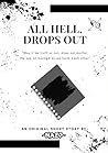 All Hell, Drops O...