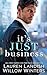 It's Just Business