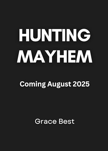 Hunting Mayhem (Darling Cascades Book 1)