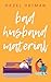 Bad Husband Material: A Hil...