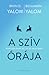 A szív órája: Kapcsolódás az itt-és-mostban