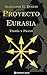 Proyecto Eurasia: Teoría y ...