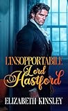 L'insopportabile Lord Hastford by Elizabeth Kinsley