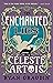 The Enchanted Lies of Céleste Artois