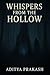 Whispers From The Hollow : ...