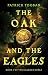 The Oak and the Eagles: Boo...