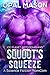 Squoot's Squeeze by Opal Mason