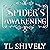 Spider's Awakening by TL Shively