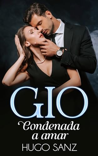 Gio: Condenada a amar (Spanish Edition)