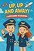 Aviation For Kids: A Kid’s ...