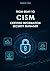FROM 0DAY TO CISM CERTIFIED INFORMATION SECURITY MANAGER by Andrea Piras