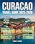 Curacao Travel Guide 2025-2...