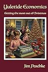 Yuletide Economics: Getting the most out of Christmas