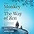 The Monkey and The Way of Z...