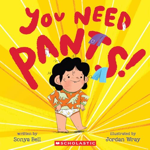 You Need Pants! (Paperback)