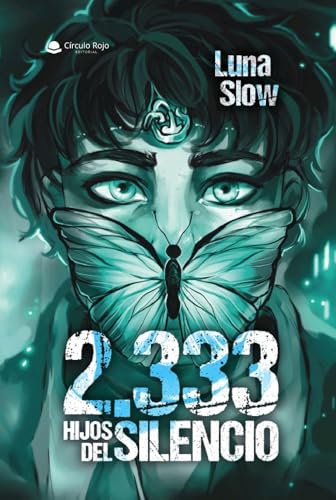 Portada de 2.333 Hijos del Silencio, de Luna Slow