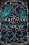 Nightwood Academy...
