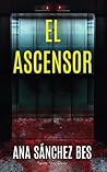 El ascensor by Ana Sánchez Bes