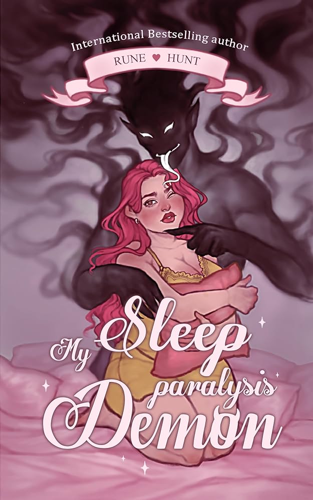 My Sleep Paralysis Demon: a paranormal demon standalone romance (Starlight Bakery Standalones Book 1)