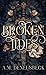 Broken Tides (A Shift in the Tides)