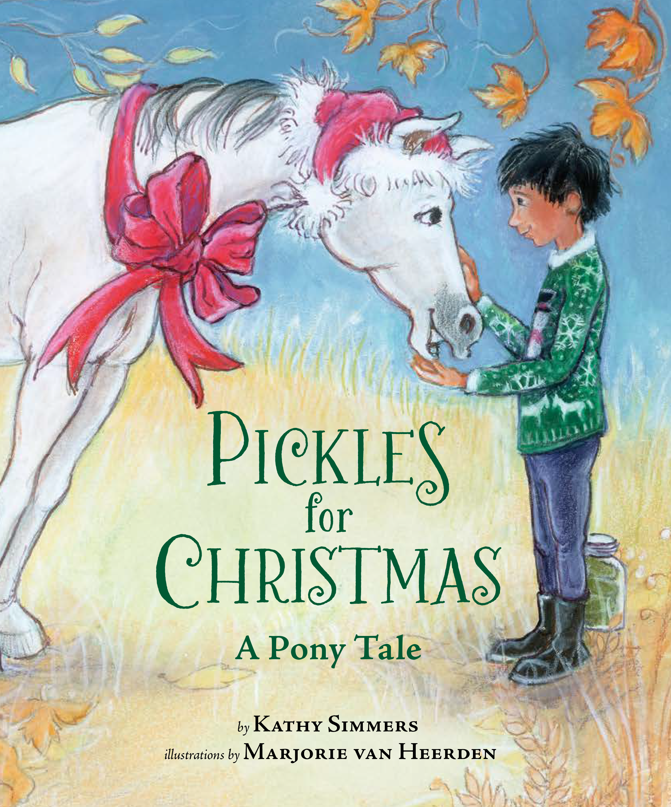 Pickles for Christmas: A Pony Tale (Hardcover)
