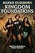 Kingdom Foundations: A Dark...