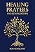 Healing Prayers and Renunci...