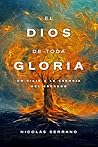 El Dios de toda G...