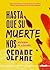 Hasta que su muerte nos separe (Spanish Edition)
