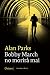 Bobby March no morirà mai (Univers digital Book 85) by Alan  Parks