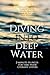 Diving Into Deep Water: 2-M...