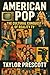 American Pop—The Cultural C...