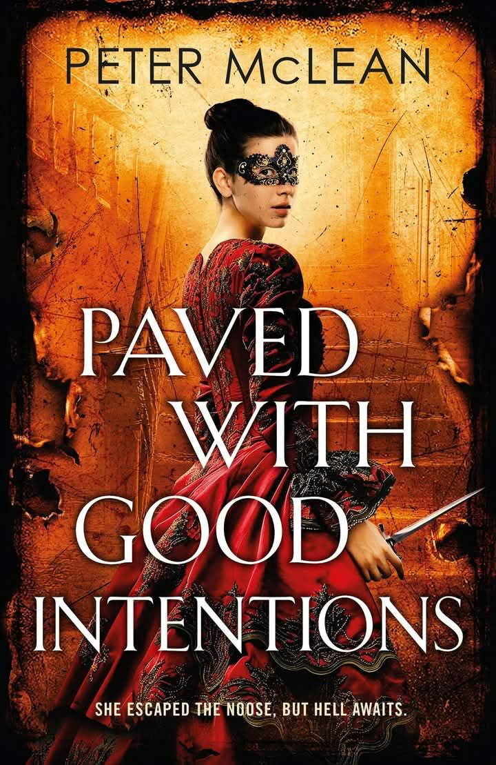 Paved with Good Intentions (War for the Rose Throne, #5)