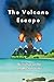 The Volcano Escape by Joshua Leclair