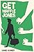 Get Waffle Jones: A darkly funny London crime caper about love, lies and a big bag of drugs